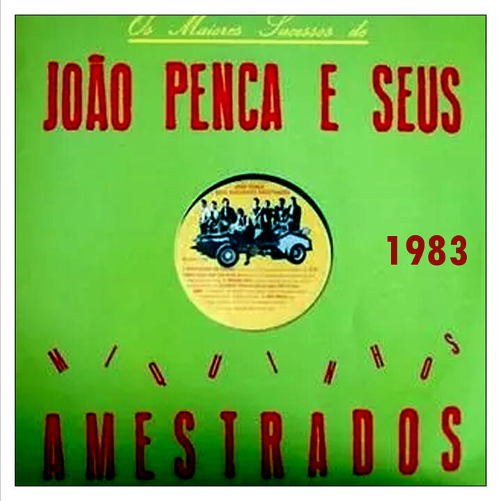 João Penca E Seus Miquinhos Amestrados