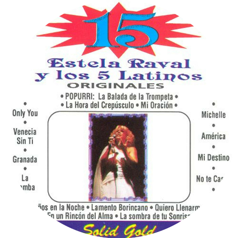 Estela Raval, Los 5 Latinos