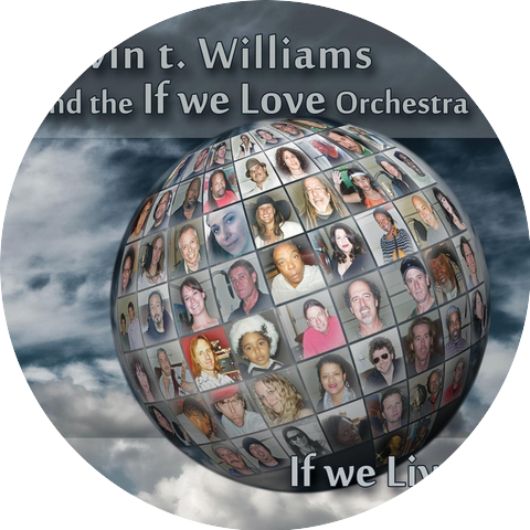 Kevin T. Williams & The If We Love Orchestra