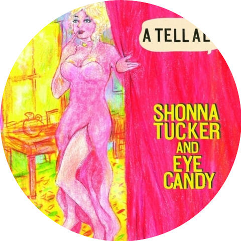Shonna Tucker and Eye Candy