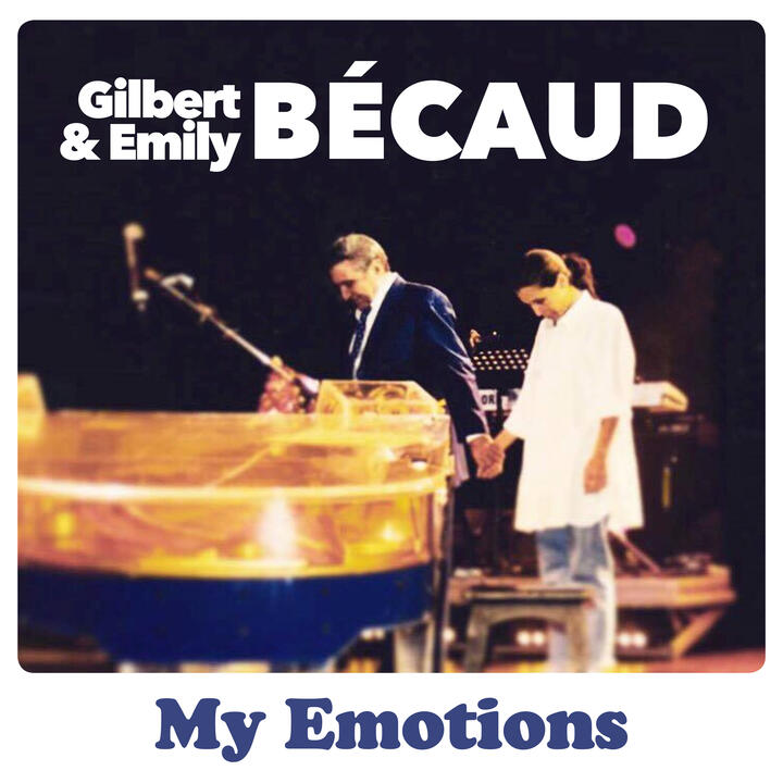 Gilbert Bécaud - Emily Bécaud