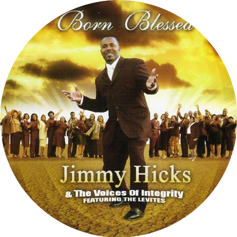 Jimmy Hicks & The Voices of Integrity
