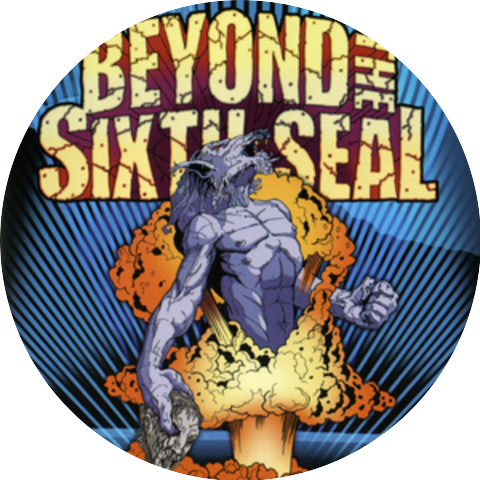 Beyond the Sixth Seal