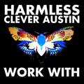 Harmless, Clever Austin