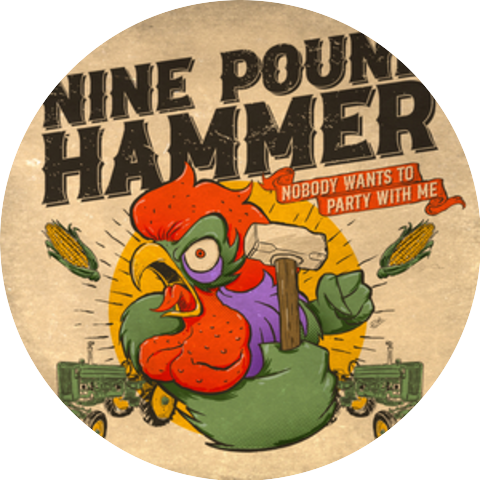 Nine Pound Hammer
