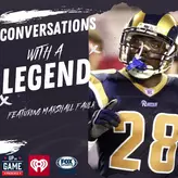 Up On Game Presents Conversations With A Legend Super Bowl Champion Marshall Faulk "Understanding The Game Is Crucial For Success In Football"