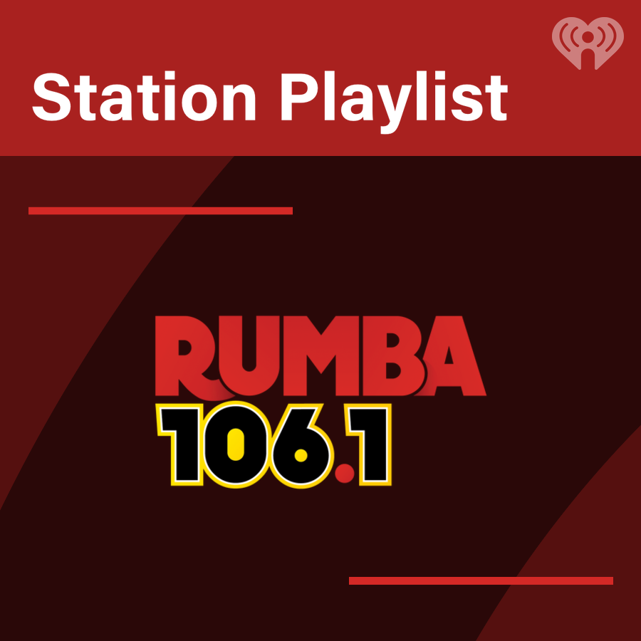 Rumba 106.1 Playlist