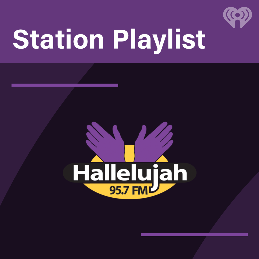 95.7 Hallelujah FM Playlist