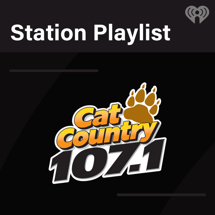 Cat Country 107.1 Playlist