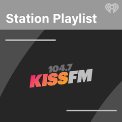 104.7 KISS FM Phoenix Playlist