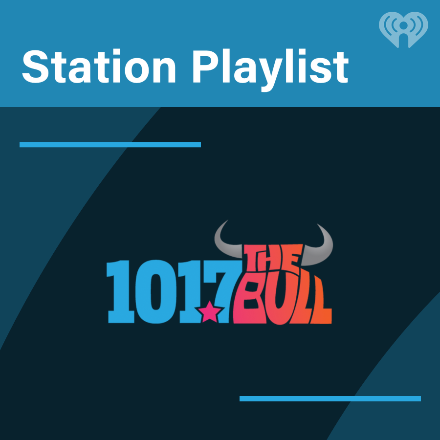 101 7 The Bull Playlist Iheartradio