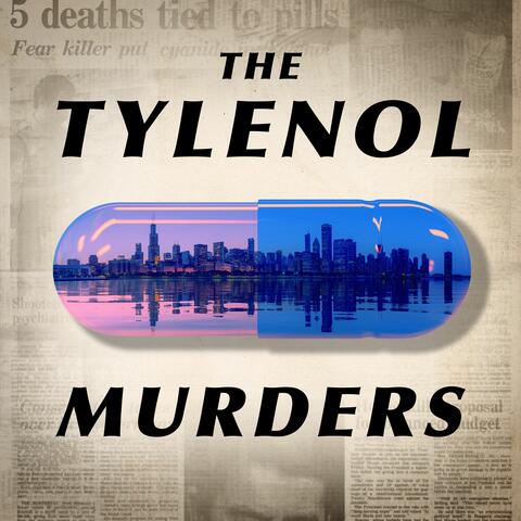 Unsealed: The Tylenol Murders - Listen Now