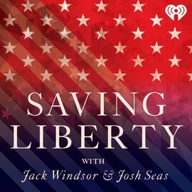 Thumbnail for Saving Liberty Podcast