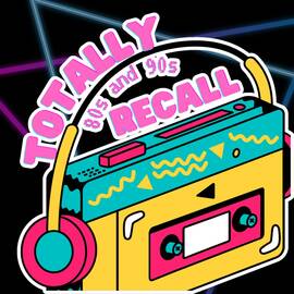 Thumbnail for Totally 80s and 90s Recall Podcast