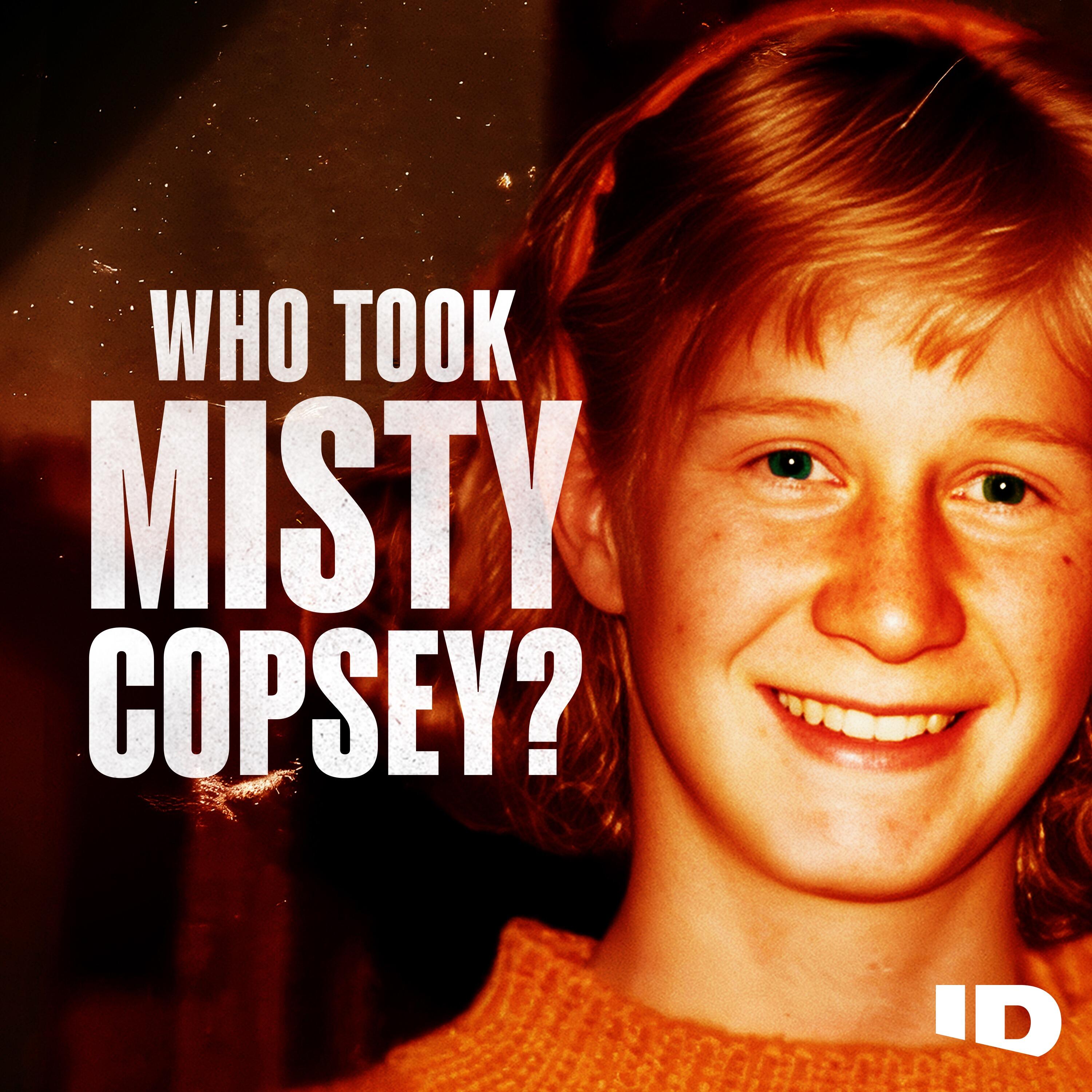 who-took-misty-copsey