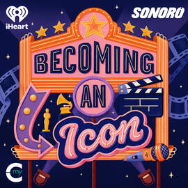 Imagen para el podcast Becoming An Icon