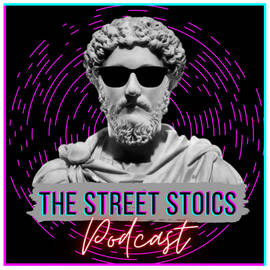 Thumbnail for The Street Stoics Podcast Podcast