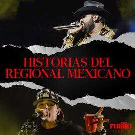 Imagen para el podcast Historias del Regional Mexicano