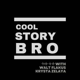 Thumbnail for Cool Story Bro Podcast