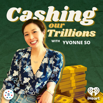 Cashing Our Trillions