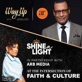 Thumbnail for Shine A Light - Angela Yee & ARB Media Podcast