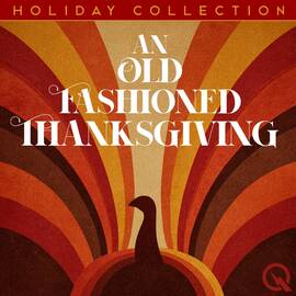 Thumbnail for An Old Fashioned Thanksgiving Podcast