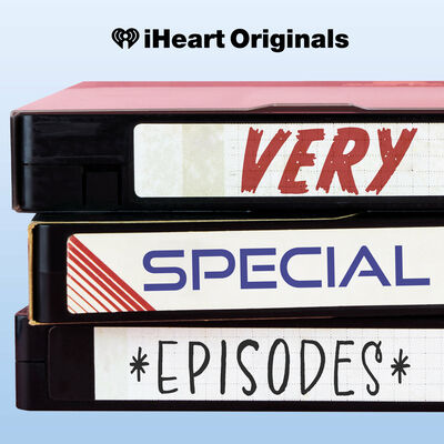 Very Special Episodes