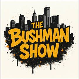 Thumbnail for The Bushman Show Podcast