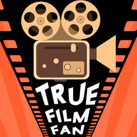 Thumbnail for True Film Fan Podcast