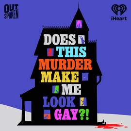 Thumbnail for Does This Murder Make Me Look Gay?! Podcast