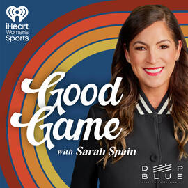 Thumbnail for Good Game with Sarah Spain Podcast