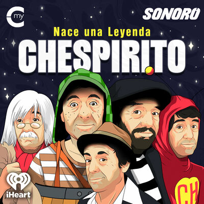 Nace Una Leyenda: Chespirito