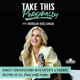 Thumbnail for Take This Personally with Morgan Huelsman Podcast