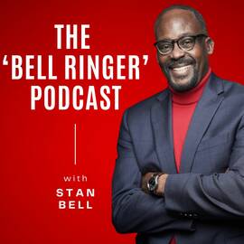 Thumbnail for The Bell Ringer Podcast with Stan Bell Podcast