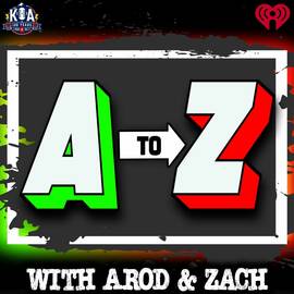 Thumbnail for A to Z with AROD & Zach Podcast