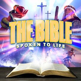 Thumbnail for The Bible Spoken To Life Podcast