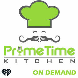 Thumbnail for Primetime Kitchen Podcast