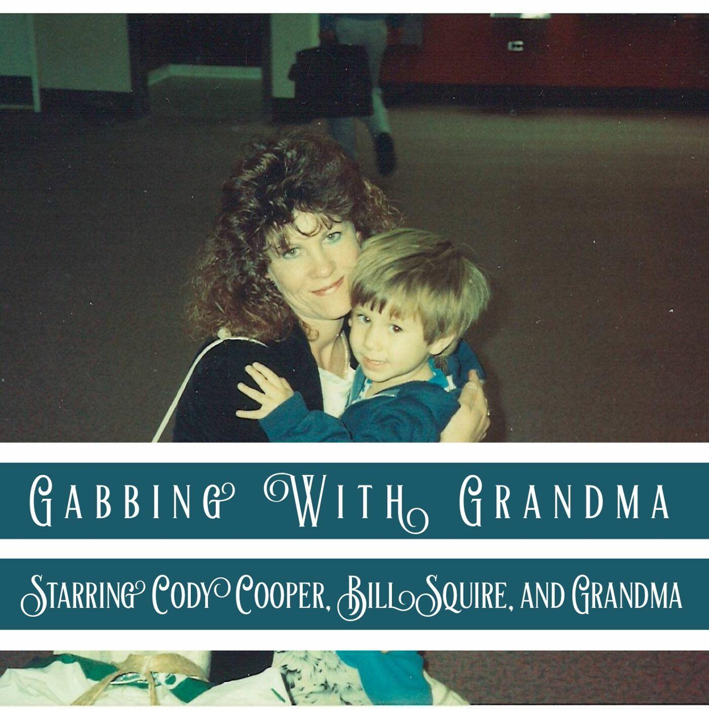 Listen to the Gabbing With Grandma Episode - Episode 42: Missionary Position on ...