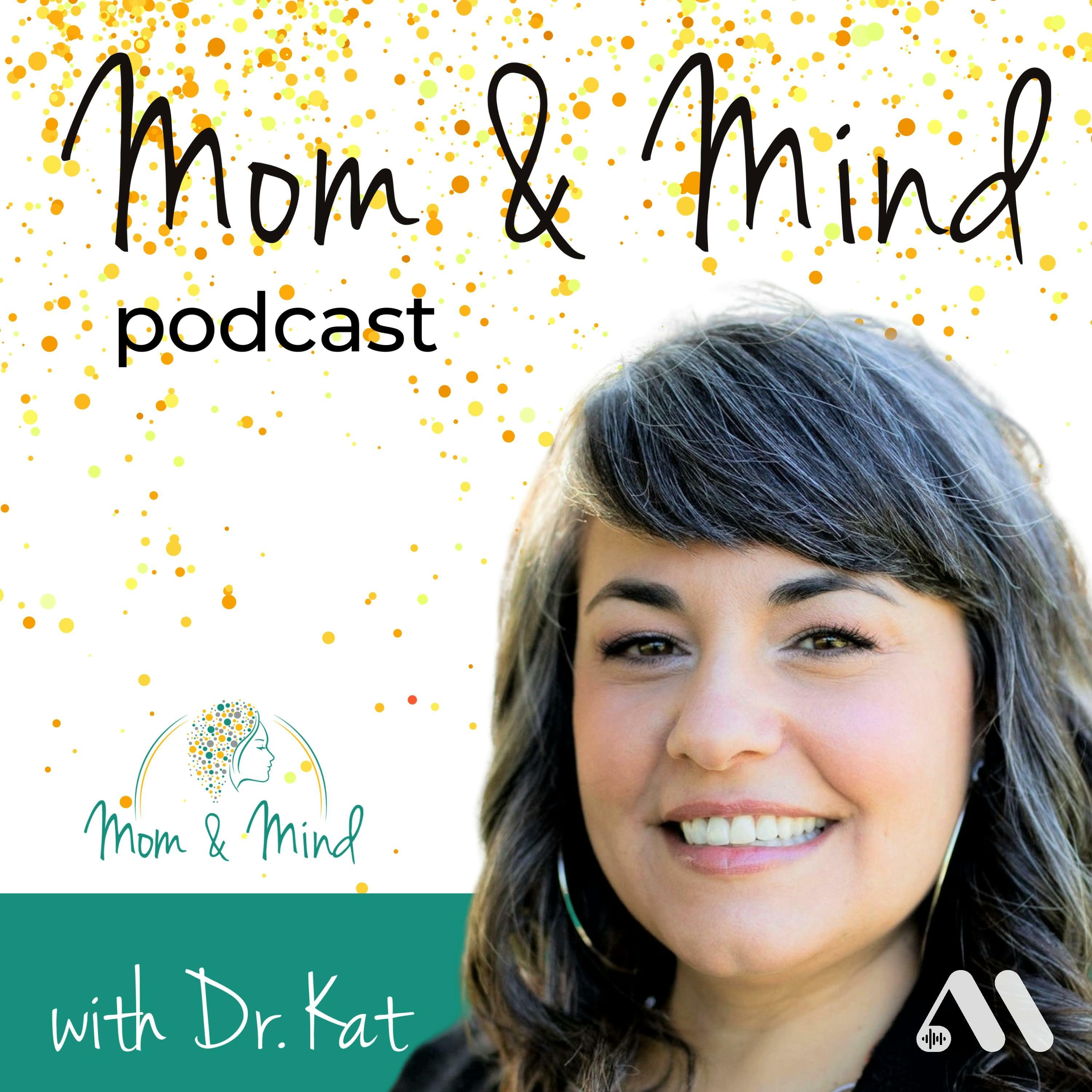 mom health mind mental podcast maternal network