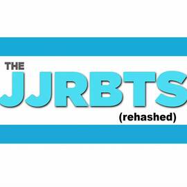 Thumbnail for The #JJRBTS (rehashed) Podcast