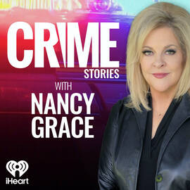Thumbnail for Crime Stories with Nancy Grace Podcast