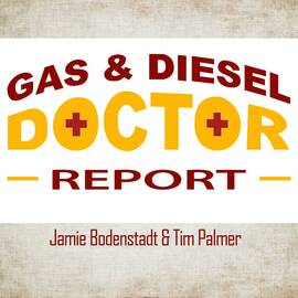 Thumbnail for The Gas & Diesel Doctor Report Podcast