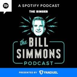 Thumbnail for The Bill Simmons Podcast Podcast