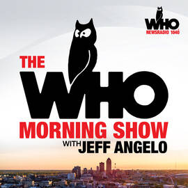 Thumbnail for The WHO Morning News with Jeff Angelo Podcast