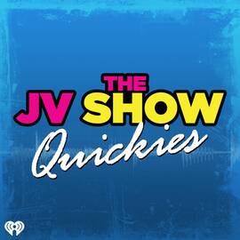 Thumbnail for JV Show Quickies Podcast