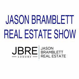 Thumbnail for Jason Bramblett Real Estate Show Podcast