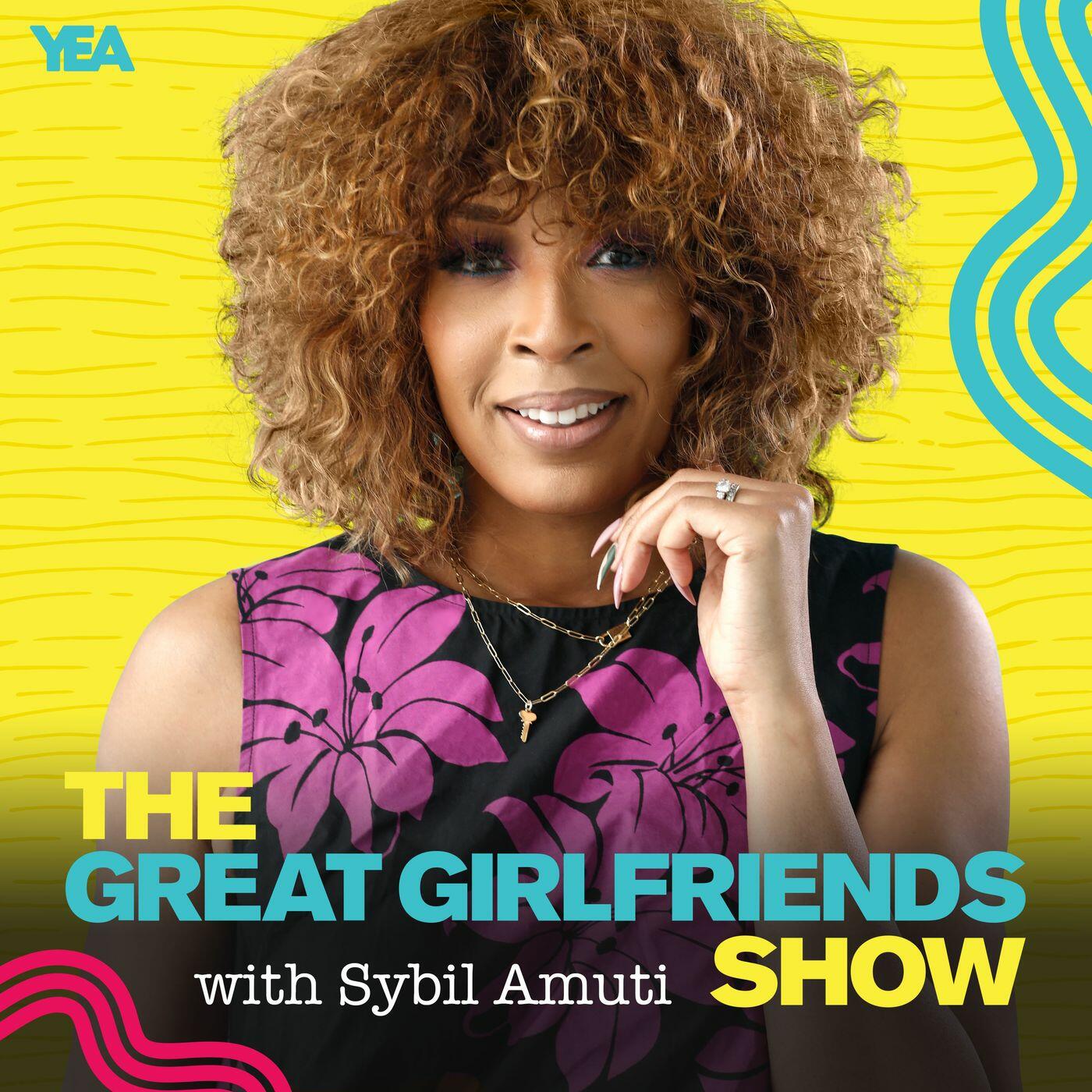 The Great Girlfriends Show Iheartradio