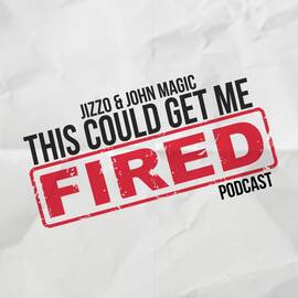 Thumbnail for This Could Get Me Fired Podcast