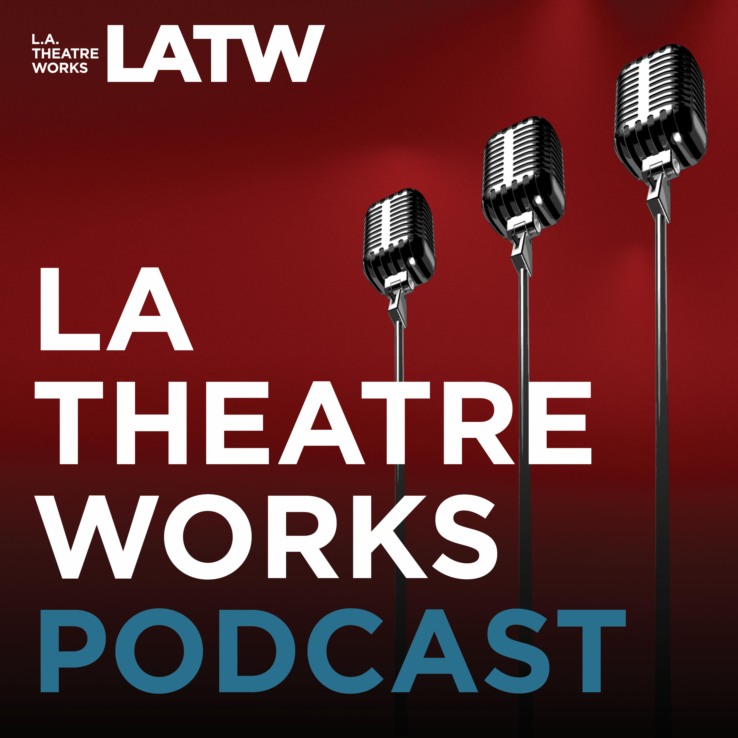 Listen To The La Theatre Works Episode The Relativity - 