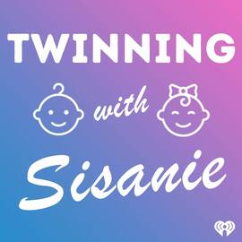 Thumbnail for Twinning with Sisanie Podcast